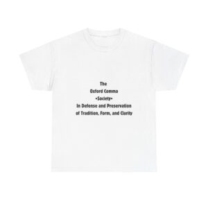 Oxford Comma Society Unisex Heavy Cotton Tee - Celebrate Language & Tradition